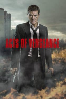 Phim Luật Báo Thù Acts of Vengeance (2017)